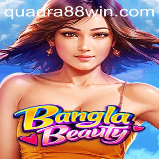 BanglaBeauty: Exploring the Vibrant World of QUADRA88
